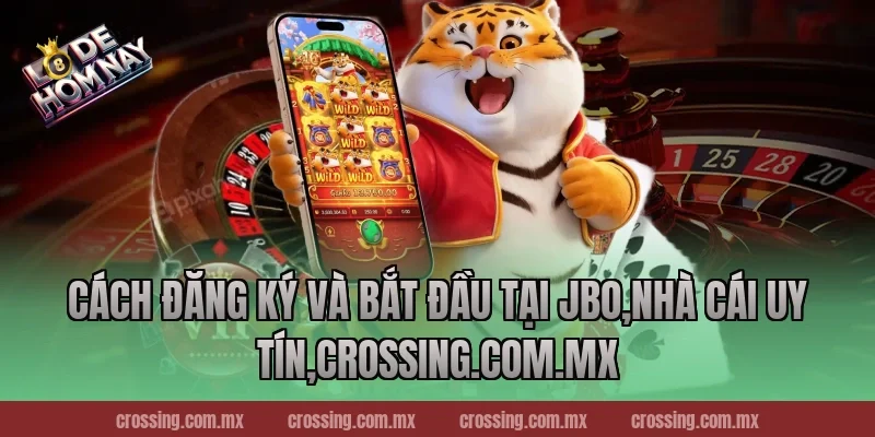 Cách đăng ký và bắt đầu tại JBo,Nhà Cái Uy Tín,leyla-najma.com