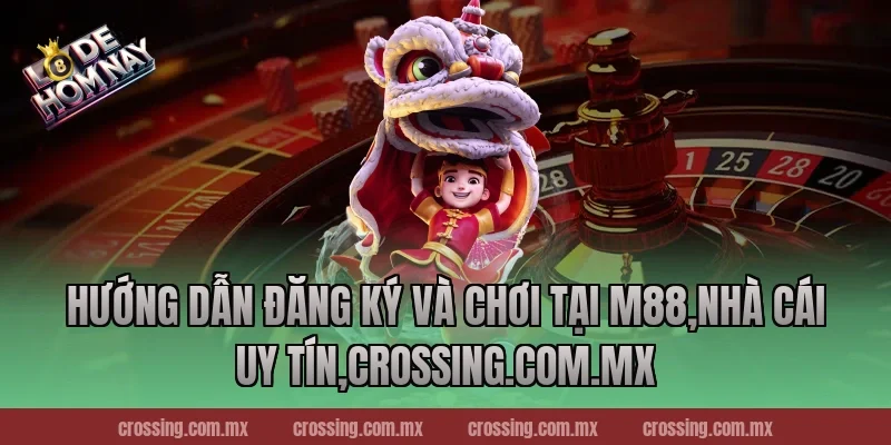 Hướng dẫn đăng ký và chơi tại M88,Nhà Cái Uy Tín,leyla-najma.com
